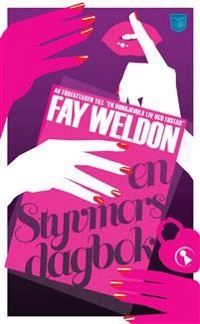 En styvmors dagbok; Fay Weldon; 2009