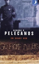 En svart vår; George P. Pelecanos; 2006