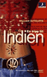 En tripp till Indien; William Sutcliffe; 2000