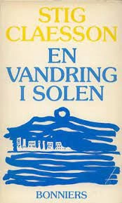 En vandring i solen; Stig Claesson; 1976
