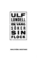 En varg söker sin flock; Ulf Lundell; 1989