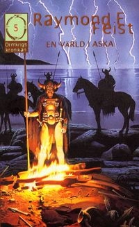 En värld i aska; Raymond E. Feist; 2002
