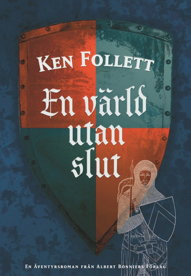 En värld utan slut; Ken Follett; 2008