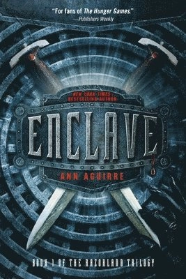Enclave; Ann Aguirre; 2012