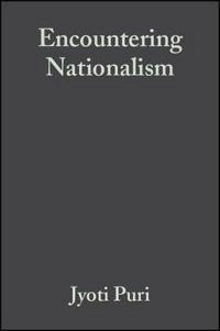Encountering Nationalism; Jyoti Puri; 2003