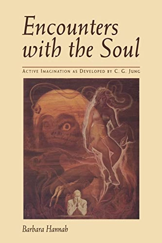 Encounters with the Soul; Barbara Hannah; 2015