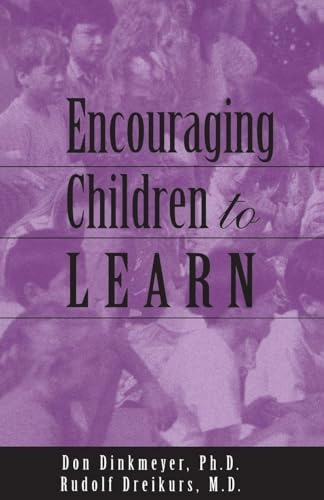 Encouraging children to learn; Don C. Dinkmeyer; 2000