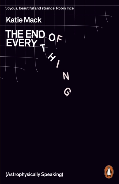 End of Everything - (Astrophysically Speaking); Katie Mack; 2021
