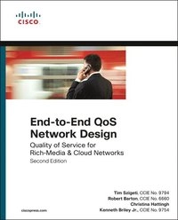 End-to-end QoS network design : quality of service for rich-media & cloud networks; Tim Szigeti, Christina Hattingh, Robert Barton, Kenneth Briley Jr.; 2014