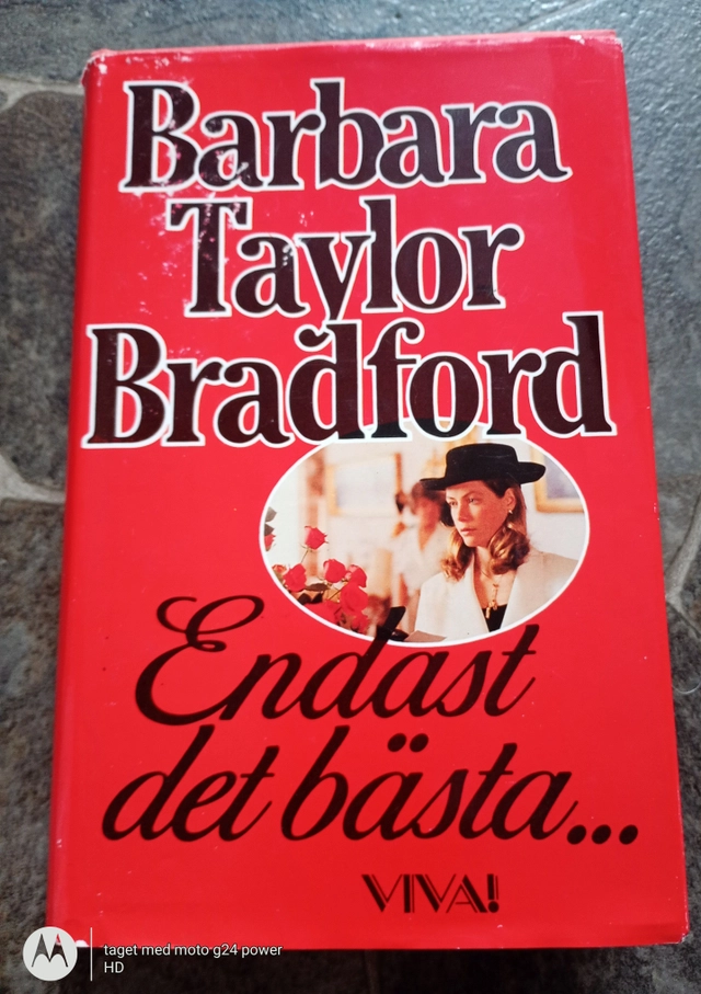 Endast det bästa-; Barbara Taylor Bradford; 1989