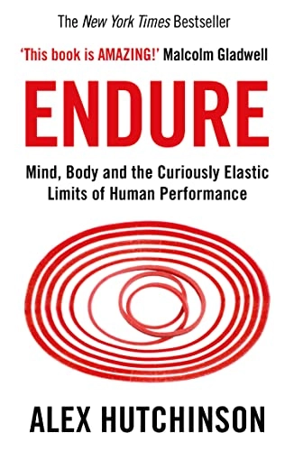 Endure; Alex Hutchinson; 2019