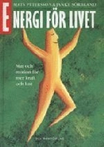 Energi för livet; Mats Petersson; 2002