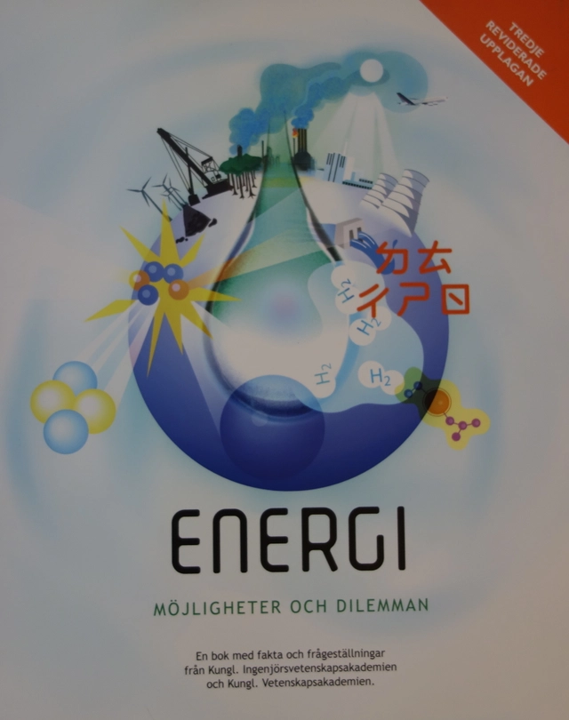 Energi : möjligheter och dilemman : [en bok med fakta och frågeställningar från Kungl. Ingenjörsvetenskapsakademien och Kungl. Vetenskapsakademien; Eva Stattin; 2012