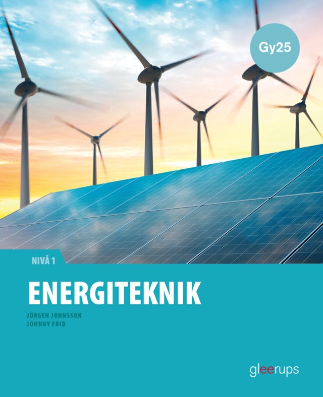 Energiteknik 1 - Gy25; Jörgen Johnsson, Johnny Frid; 2025