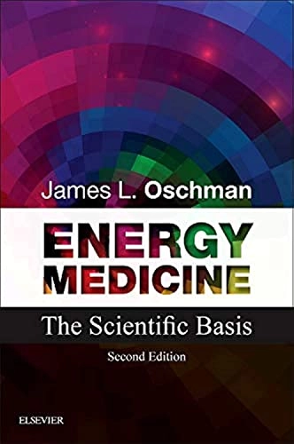 Energy Medicine; James L Oschman; 2015