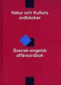 Engelsk Affärsordbok/Svensk-engelsk affärsordbok; Lennart Oldenburg; 1998