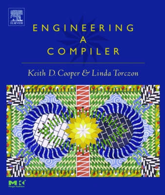 Engineering a compiler; Keith D. Cooper; 2004