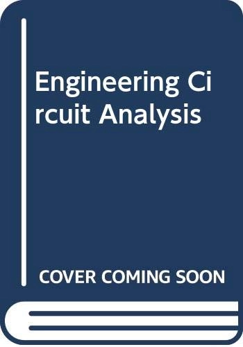 Engineering circuit analysis; William H Hayt; 2024