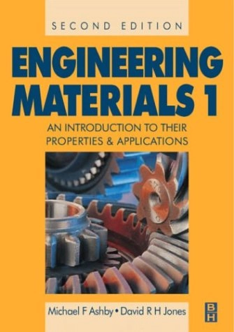 Engineering materials · 1 · An introduction to their properties and applications; M. F. Ashby; 1996