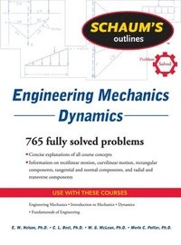 Engineering mechanics : Dynamics; Eric William Nelson; 2011