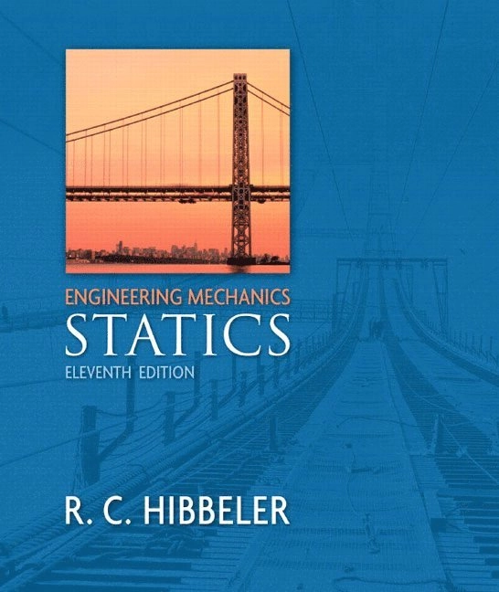 Engineering mechanics : statics; R. C. Hibbeler; 2007