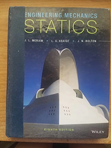 Engineering mechanics · Statics; James Lathrop Meriam; 2015