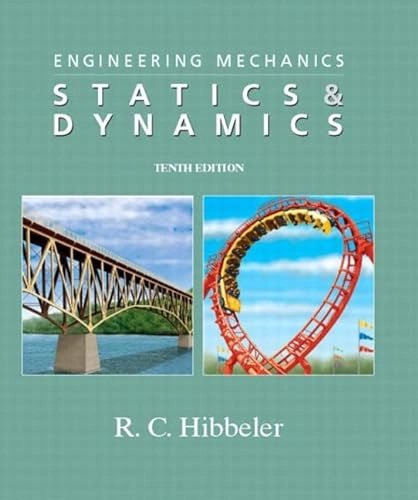 Engineering mechanics : statics and dynamics; R. C. Hibbeler; 2004