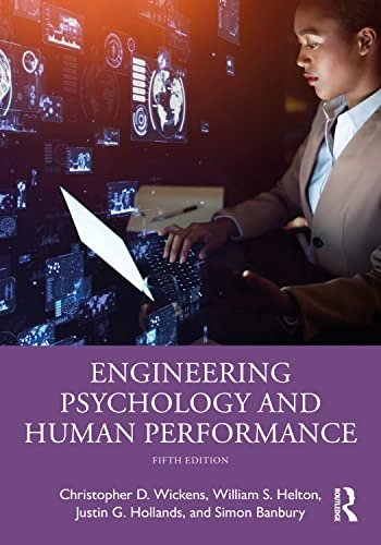 Engineering psychology and human performance; Christopher D. Wickens; 2022