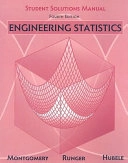Engineering Statistics, Student Solutions Manual; Douglas C. Montgomery; 2008