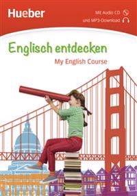 Englisch entdecken. My English Course. Buch mit Audio-CD; 2017