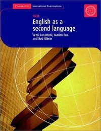 English as a Second Language: IGCSE Student Book; Peter (Forum Language Centre Lucantoni, Marian (The English School Cox, Bob Glover; 2001