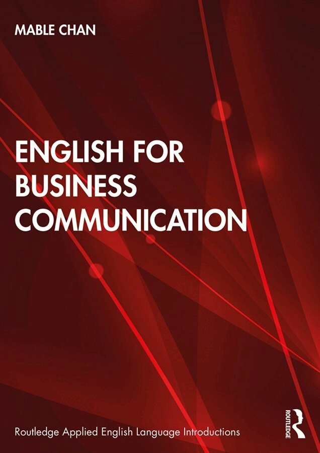 English for Business Communication; Mable Chan; 2020