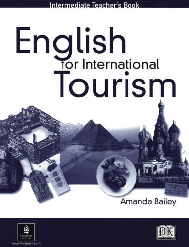 English for International Tourism Intermediate Teachers Book; Peter Strutt; 2003