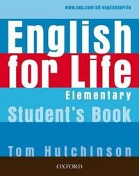 English for Life: Elementary: Student's Book; Hutchinson Tom; 2007