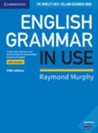 English Grammar in Use. Book with answers; Raymond Murphy; 2019