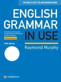 English Grammar in Use Book without Answers; Raymond Murphy; 2019