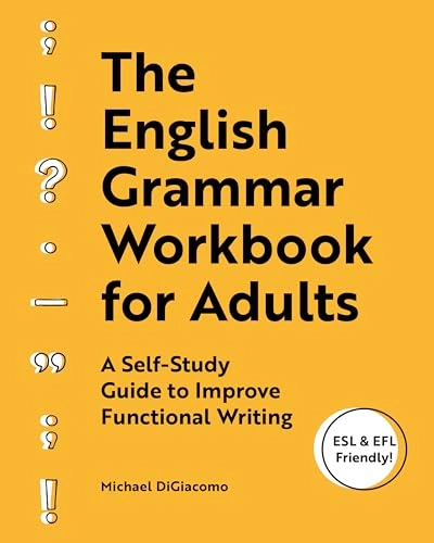 English Grammar Workbook for Adults; Michael Digiacomo; 2020