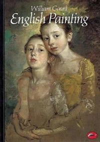English Painting: A Concise History (World of Art); William Gaunt; 1962