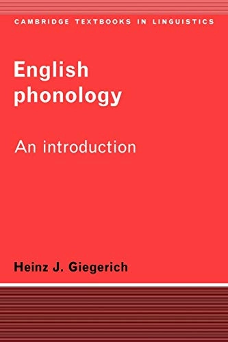English phonology : an introduction; Heinz J. Giegerich; 1992