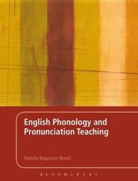 English phonology and pronunciation teaching; Pamela. Rogerson-Revell; 2011