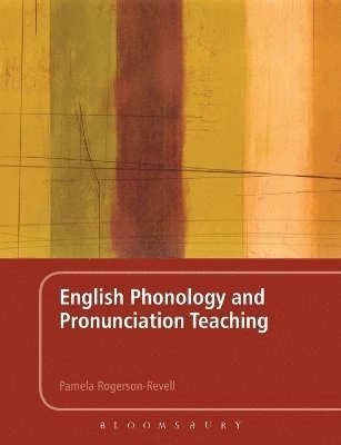 English phonology and pronunciation teaching; Pamela. Rogerson-Revell; 2011