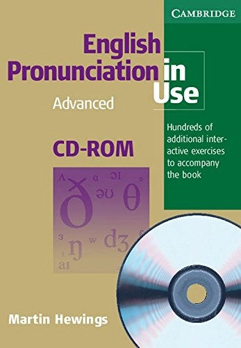 English pronunciation in use : advanced : self-study and classroom use; Martin Hewings; 2007