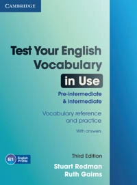English vocabulary in use; Stuart Redman; 2011
