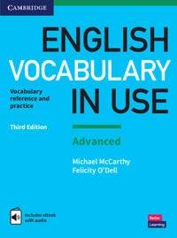 English vocabulary in use : Advanced ; vocabulary reference and practice with answers and ebook; Michael McCarthy; 2017
