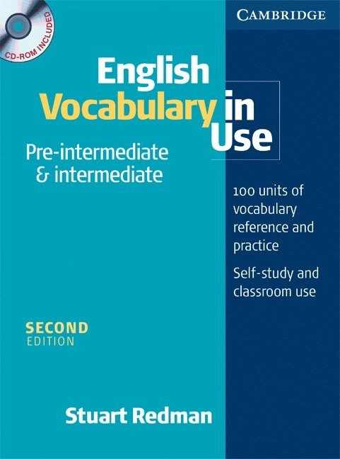 English Vocabulary in Use Pre-Intermediate and Intermediate Book and CD-ROM Pack; Stuart Redman; 2005