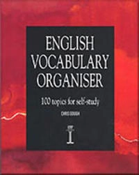 English vocabulary organiser : 100 topics for self-study; Chris Gough; 2018