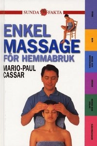 Enkel massage för hemmabruk; Mario Paul Cassar; 2001
