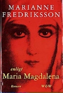 Enligt Maria Magdalena; Marianne Fredriksson; 1999