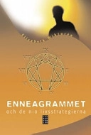 Enneagrammet : och de nio livsstrategierna; Elisabeth Wiktorén; 2007