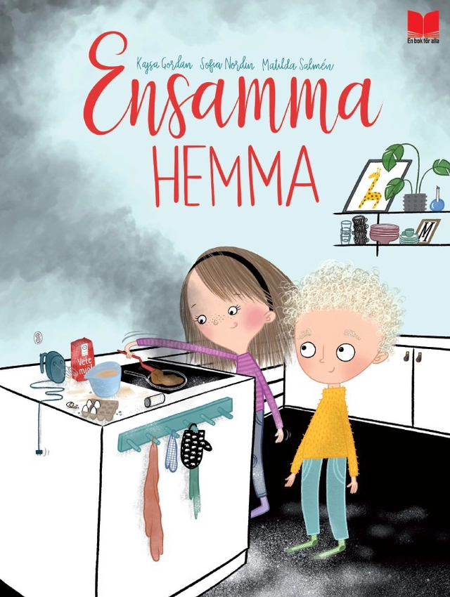 Ensamma hemma; Sofia Nordin, Kajsa Gordan; 2026